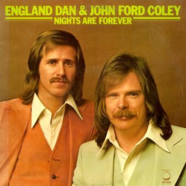 England Dan and John Ford Coley -  Nights Are Forever